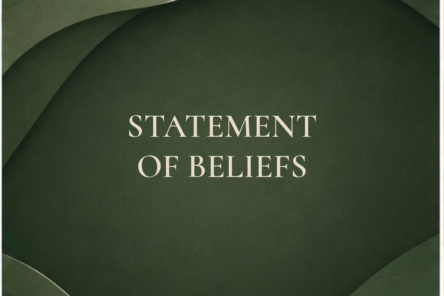 Statement of Beliefs